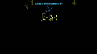 Determine the Reciprocal of the Square Root of a Fraction maths [upl. by Sewel911]