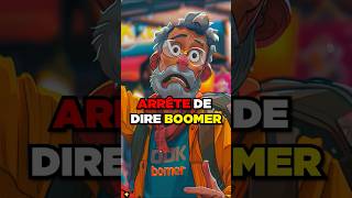 Arrête de dire BOOMER  👴🏻 [upl. by Ajax]