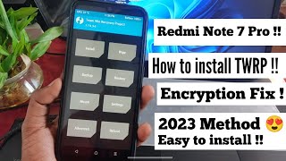 How to install TWRP with any encryption  TWRP installation Guide 2023  Redmi Note 7 Pro Violet [upl. by Eycats145]