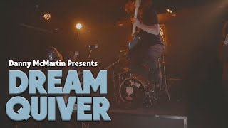 Danny McMartin  Dream Quiver Official Music Video [upl. by Gaw]