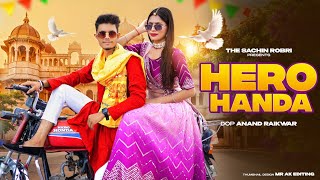 Hero Handa Official Music Video Khushi Baliyan Punit Choudhary Raj Mawer  Latest Haryanvi Song [upl. by Spearing]