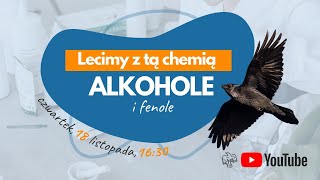 Lecimy z ALKOHOLAMI rozdziały chemia matura  chemia organiczna [upl. by Eeleak659]