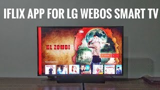 Iflix App for LG WebOS Smart TV Official 2018 [upl. by Llenrep]