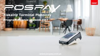 Fiskalny Terminal Płatniczy Pospay  Programowanie stawek VAT [upl. by Dotti]