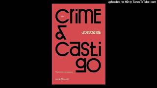 Crime e Castigo Fiódor Dostoiévski 05 [upl. by Anafetse553]