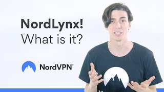 What is NordLynx and why you should use it I NordVPN [upl. by Foley]