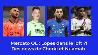 Mercato OL Lopes dans le Loft  Des News sur Cherki et Nuamah [upl. by Shelden]