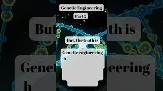 Is Genetic Engineering Humanitys Greatest Achievement or Playing God 😱 [upl. by Sido21]