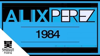 Alix Perez  1984 [upl. by Akvir990]