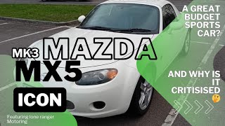 Why the Mk3 Mazda MX5 is Criticized and Why Its Not That Bad [upl. by Amaris]