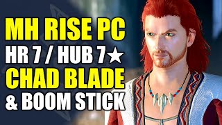 Monster Hunter Rise PC Gameplay  HUB 7★  HR 7  Charge Blade  Gunlance [upl. by Kent714]