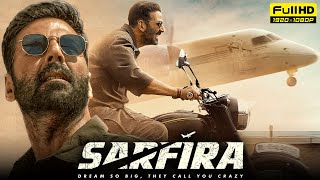 Sarfira Full Movie 1080p HD Facts  Akshay Kumar Paresh Rawal Radhika Madan  Sudha Kongara [upl. by Eldrida]