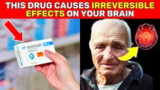 WARNING 8 MEDICINES that cause SEVERE DEMENTIA [upl. by Miculek381]