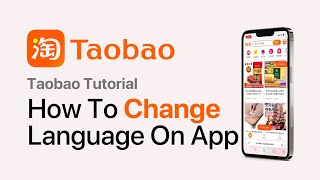 How To Change Language In Taobao App 2024 UPDATE [upl. by Sherilyn]