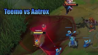 My 50 of the Matches are Teemo vs Aatrox [upl. by Hinman]