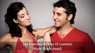 Lila Frascara amp Nico Di Lorenzo Nude  Radiohead [upl. by Stephen]