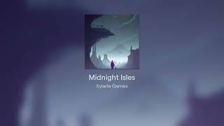 Midnight Isles [upl. by Cresida]