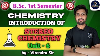 Stereochemistry  Introduction  Stereochemistry BSc 1st Sem  Stereochemistry in Hindi  NEP 2020 [upl. by Aihsekal]