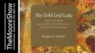 Parapsychology and Paranormal Cases with Professor Stephen Braude  374 [upl. by Romeo]