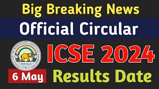 CISCE Official News ICSE 2024 Results On 6 May  ICSE Class 10 2024 Results Date 6 May MathAxis [upl. by Mohammad]