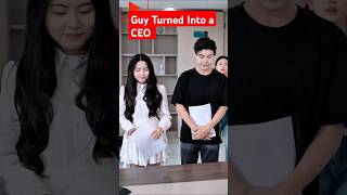 Guy Turned Into CEOshortsshortsfeed trending cdrama facts [upl. by Harragan390]