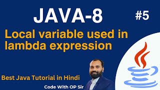 5 Local variable used in lambda expression  Java 8 Features  Hindi [upl. by Hatokad]