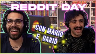 DARIO E MARIO REDDIT DAY 👁️👃👁️  Reddit Day  Dario Moccia Twitch [upl. by Eiggem]