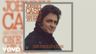 Johnny Cash  One Piece at a Time Official Audio [upl. by Genesa]