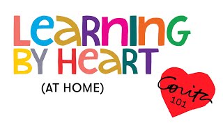 Introduction Learning by Heart At Home [upl. by Eyssej]