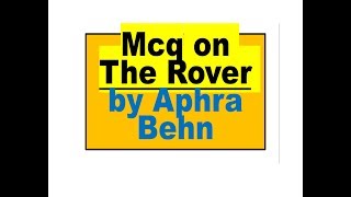 Mcq on The Rover by Aphra Behn with detail discussion [upl. by Benil]