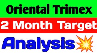 Oriental Trimex share news🪀oriental trimex share💥 oriental trimex share latest news [upl. by Elyak434]