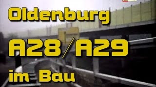 Oldenburg Bau der Stadtautobahn und A29 Huntebrücke ca 1979 [upl. by Nirrok]