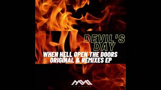 Devils Day  When Hell Open The Doors Liz Somes Remix [upl. by Haimes169]