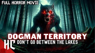 Dogman Territory  Full Monster Horror Movie  Horror Movie Full Movie  Free Movie [upl. by Lehcar]