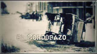 El Cordobazo [upl. by Enail]