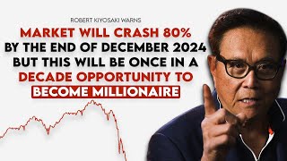 Robert Kiyosaki 2008 Crash Made Me Billionaire Now 2024 Crash Will Make Me Even More Rich [upl. by Jeffries90]