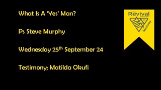 What is a Yes  Man  Wednesday Meeting 250924 [upl. by Marget]