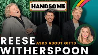 Reese Witherspoon asks about gifts  Handsome [upl. by Remat]