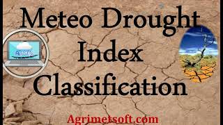 What are the Meteorological Drought Indices and Drought Classification [upl. by Cyrill]