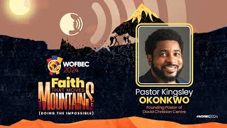 Pastor Kingsley Okonkwo  1st Session  Day 1 WOFBEC Faith That Moves Mountains  2nd January 2024 [upl. by Lorine895]