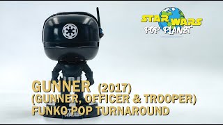 Gunner from Gunner Officer amp Trooper 3Pack 2017  Star Wars Funko Pop Turnaround [upl. by Pesek]