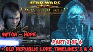 Star Wars The Old Republic  HOPE amp Master GnostDural Galactic Timelines 3 amp 4 SWTOR [upl. by Ithnan]