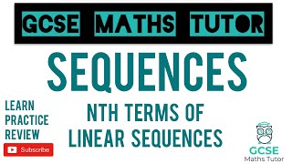 Nth Term of Linear Sequences  GCSE Maths Tutor [upl. by Ahsiakal]