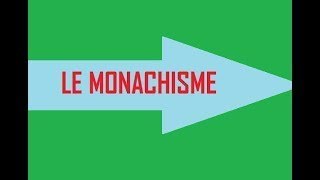 Histoire histoire le monachisme [upl. by Carilla]