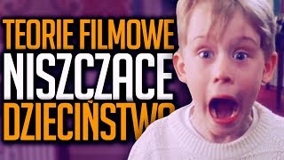 4 teorie filmowe które zniszczą Wasze dzieciństwa [upl. by Herahab]