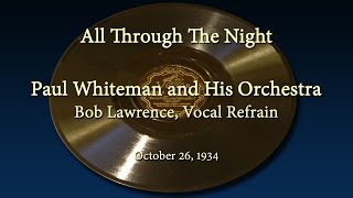 Paul Whiteman  All Through The Night 1934 [upl. by Aynek]