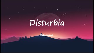 Rihanna  Disturbia Lyrics [upl. by Nilrem]