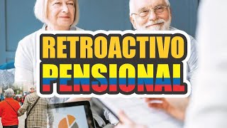 RETROACTIVO PENSIONAL COLOMBIA  COLPENSIONES [upl. by Norahs]