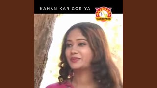 Kahan Kar Goriya feat Pankaj Roy [upl. by Eisler]