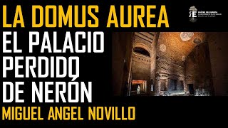 La Domus Aurea de Nerón El impresionante palacio imperial desaparecido Miguel Angel Novillo [upl. by Anaerol]